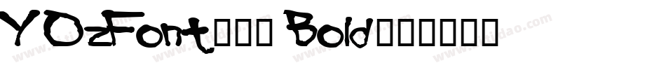 YOzFont手写体 Bold字体转换